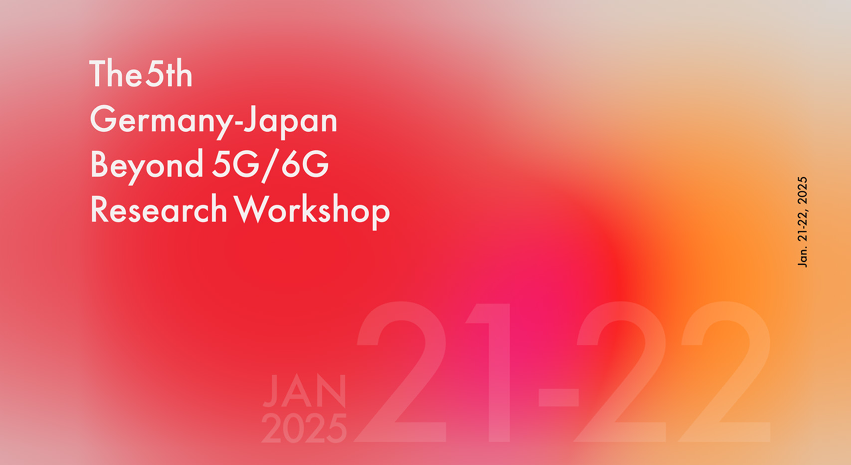 The 5th Germany-Japan Beyond 5G/6G Research Workshop